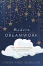 Modern Dreamwork: Healing Guide For Dream Interpretation Book