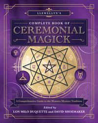 Llewellyn's Complete Book Of Ceremonial Magick Essentials