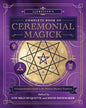 Llewellyn's Complete Book Of Ceremonial Magick Essentials