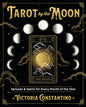 Tarot By The Moon: Monthly Spreads For Abundance And Protection Book