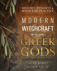 Modern Witchcraft with Greek Gods Magick Guide
