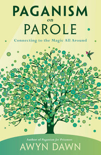 Paganism On Parole: Book for Pagan Spirituality and Parole