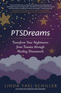 PTSDreams: Healing Dreamwork Book for Trauma Nightmares