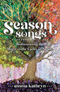 Season Songs Book: Connect to Nature's Magic and Seasons