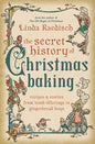 The Secret History of Christmas Baking Book: Holiday Origins