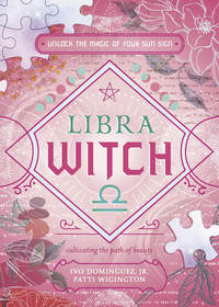 Libra Witch Book: Witchcraft for Charming and Artistic Souls