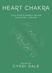 Essential Heart Chakra Healing Book for Love and Compassion