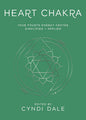 Essential Heart Chakra Healing Book for Love and Compassion