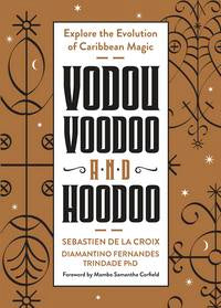 Vodou Voodoo Hoodoo Book: Afro-Caribbean Magic Guide
