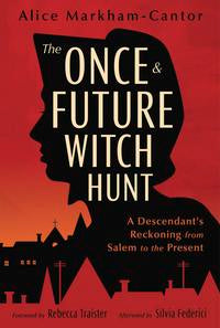 Mystical Book: The Once And Future Witch Hunt Investigation