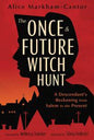 Mystical Book: The Once And Future Witch Hunt Investigation