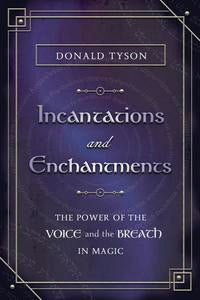 Incantations and Enchantments: Mystical Book for Breath Magic