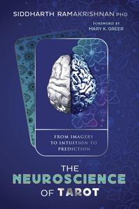 The Neuroscience of Tarot Book: Science and Mysticism