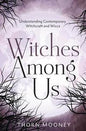Witches Among Us: Essential Witchcraft Guide Book