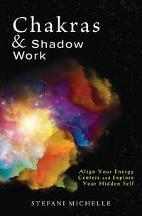 Empowering Chakras and Shadow Work Healing Book
