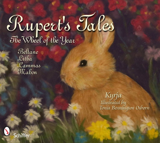 Mystical Rupert's Tales: Pagan Adventure Story Book