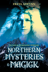 Northern Mysteries and Magick: Runes Book for Divination