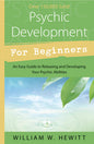 Psychic Development Healing Book For Beginners Guide