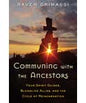Mystical Ancestral Communication Book: Seeking Spiritual Guidance