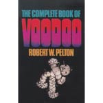Complete Book of Voodoo: Mystical Rituals and Powers