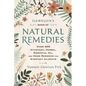 Llewellyn's Book of Natural Remedies: Over 400 Ayurvedic, Herbal, Essential Oil, and Home Remedies for Everyday Ailments - Paperback