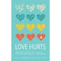 Love Hurts: Buddhist Healing Book for Broken Hearts
