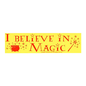 I Believe In Magic