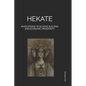 Hekate: Invocations to Achieve Success and Economic Prosperity - Paperback