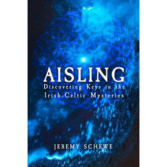 Aisling: Celtic Mysteries Book for Spiritual Fulfillment