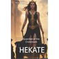 Hekate: Guardian of the Crossroads - Paperback